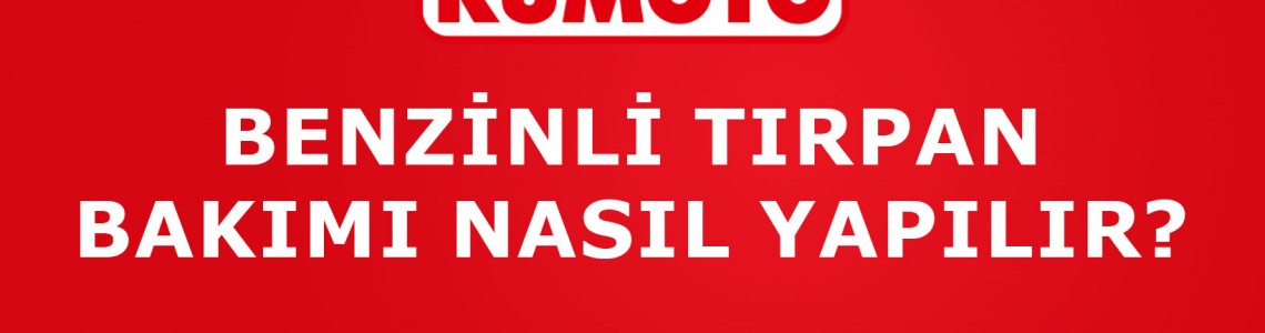 Benzinli Tırpan Bakımı